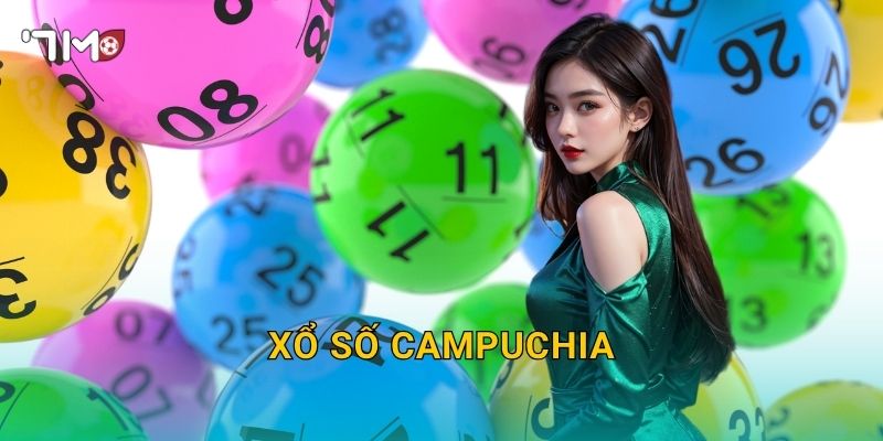 Xổ Số Campuchia 7m – Bí Quyết Chọn Số Đổi Vận Mỗi Ngày