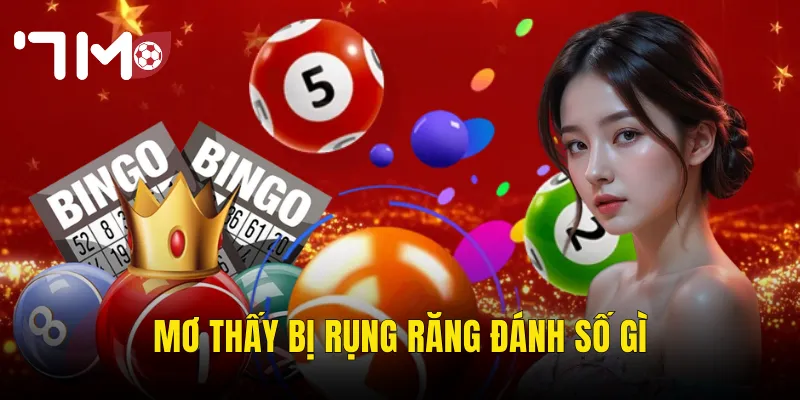 Mơ Thấy Bị Rụng Răng Đánh Số Gì – Điềm Báo Bí Ẩn Và Con Số May Mắn Tại 7m 1 mơ thấy bị rụng răng đánh số gì