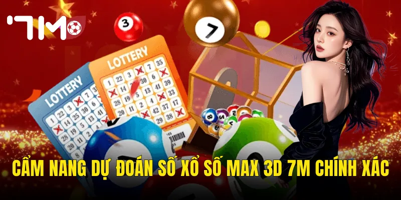Xổ Số Max 3D 7m Hành Trình Chinh Phục Jackpot Triệu Đồng 3 Cẩm Nang Dự Đoán Số Xổ Số Max 3D 7m Chính Xác