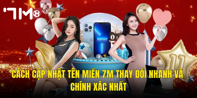 Cách Cập Nhật Tên Miền 7m Thay Đổi Nhanh Và Chính Xác Nhất