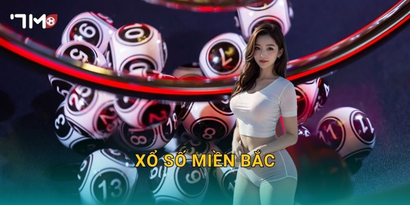 Xổ Số Miền Bắc 7m – Đón Vận May Từng Ngày Cùng Nền Tảng Uy Tín