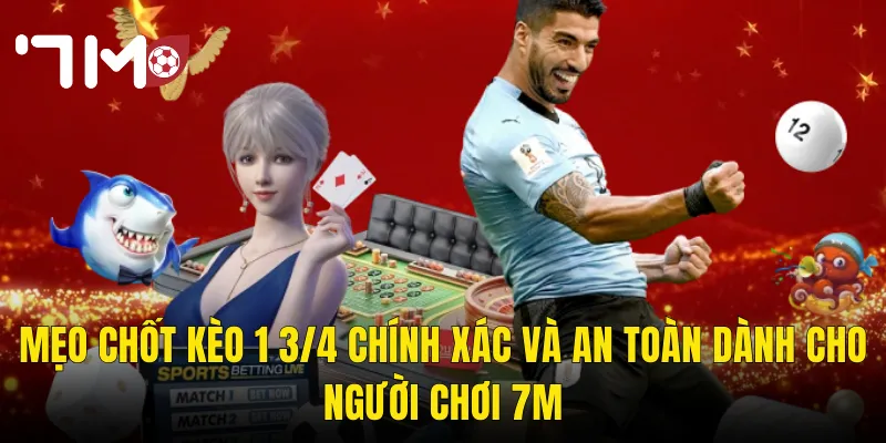 Kèo 1 3/4 Đá Gà Tại 7m – Hiểu Đúng Luật Chơi Để Chốt Kèo Chuẩn Xác 3 Mẹo Chốt Kèo 1 3/4 Chính Xác Và An Toàn Dành Cho Người Chơi 7m